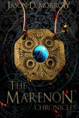 [The Marenon Chronicles 01] • The Marenon Chronicles Collection